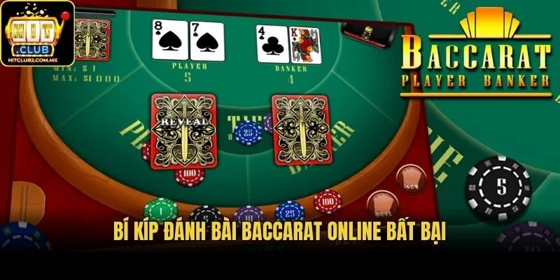 Bí kíp đánh bài baccarat online bất bại